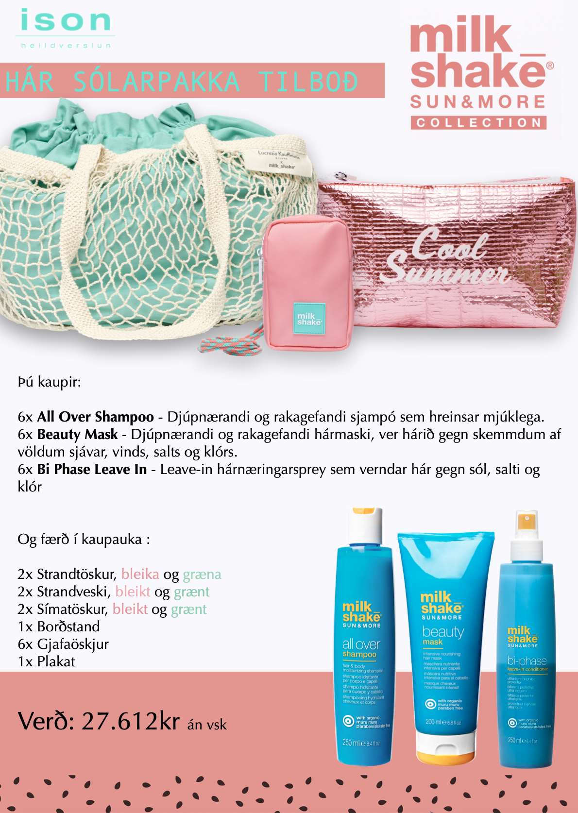 MILKSHAKE SUN AND MORE TILBOÐ HÁR ISON ehf